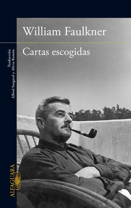 Cartas escogidas | 9788420402840 | William Faulkner | Librería Castillón - Comprar libros online Aragón, Barbastro