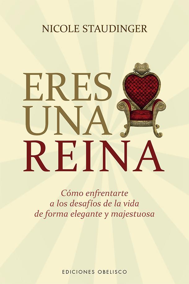 Eres una reina | 9788491115946 | Staudinger, Nicole | Librería Castillón - Comprar libros online Aragón, Barbastro