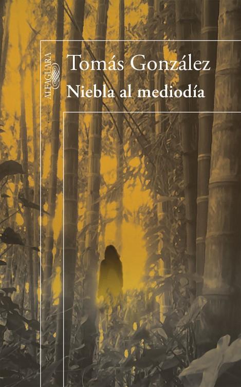 Niebla al mediodía | 9788420403236 | González, Tomás | Librería Castillón - Comprar libros online Aragón, Barbastro