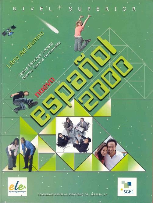 Español 2000 superior alumno | 9788497783088 | García Hernández, Nieves; Sánchez Lobato, Jesús | Librería Castillón - Comprar libros online Aragón, Barbastro