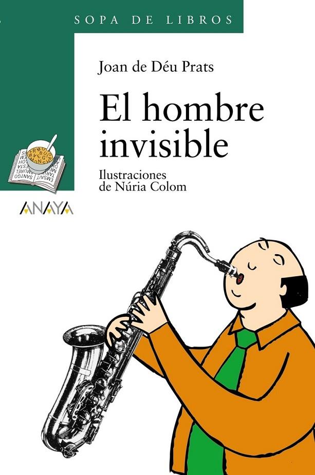 HOMBRE INVISIBLE, EL - SOPA DE LIBROS | 9788466752770 | PRATS, JOAN DE DEU | Librería Castillón - Comprar libros online Aragón, Barbastro