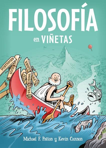 Filosofía en viñetas | 9788466342902 | Kevin Cannon Michael F. Patton | Librería Castillón - Comprar libros online Aragón, Barbastro