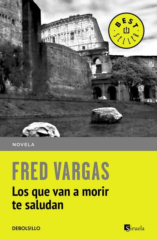 Los que van a morir te saludan | 9788466331111 | Fred Vargas | Librería Castillón - Comprar libros online Aragón, Barbastro