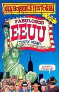 FABULOSOS EEUU (ESA HORRIBLE HISTORIA) | 9788427220430 | DEARY, TERRY | Librería Castillón - Comprar libros online Aragón, Barbastro