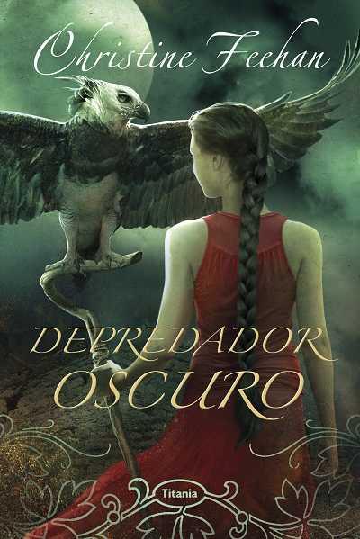 Depredador oscuro | 9788492916245 | Feehan, Christine | Librería Castillón - Comprar libros online Aragón, Barbastro