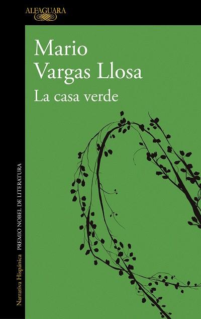 La Casa Verde | 9788420476384 | Vargas Llosa, Mario | Librería Castillón - Comprar libros online Aragón, Barbastro