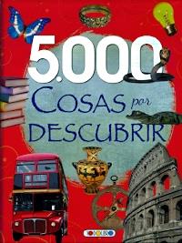 5.000 COSAS POR DESCUBRIR | 9788490377086 | DELGADO, ANA | Librería Castillón - Comprar libros online Aragón, Barbastro