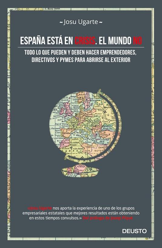 España está en crisis. El mundo no | 9788498753028 | Ugarte, Josu | Librería Castillón - Comprar libros online Aragón, Barbastro