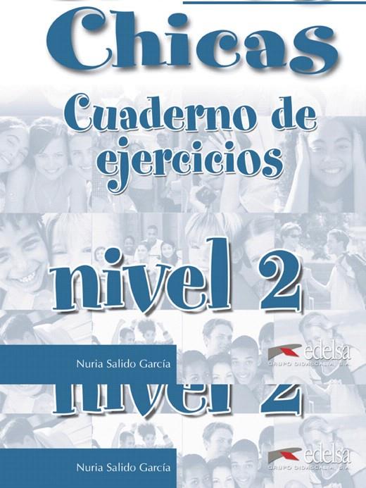 Chicos chicas 2 - libro de ejercicios | 9788477117834 | Salido García, Nuria | Librería Castillón - Comprar libros online Aragón, Barbastro