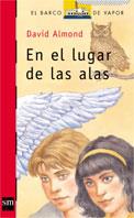 EN EL LUGAR DE LAS ALAS | 9788434881228 | ALMOND, DAVID | Librería Castillón - Comprar libros online Aragón, Barbastro