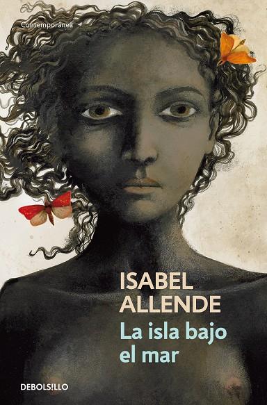 La isla bajo el mar | 9788490623701 | ALLENDE, ISABEL | Librería Castillón - Comprar libros online Aragón, Barbastro