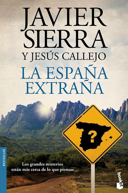 La España extraña | 9788408141761 | Javier Sierra/Jesús Callejo | Librería Castillón - Comprar libros online Aragón, Barbastro