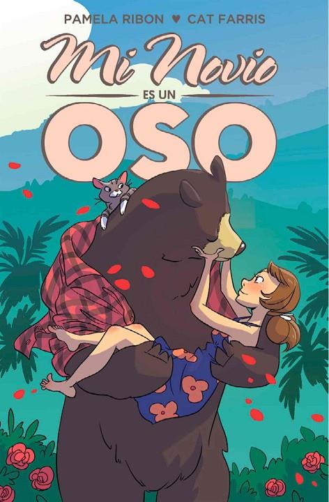 MI NOVIO ES UN OSO | 9788417058463 | PAMELA RIBON/ CAT FARRIS | Librería Castillón - Comprar libros online Aragón, Barbastro