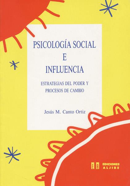 Psicología social e influencia | 9788487767258 | Canto Ortiz, Jesús María | Librería Castillón - Comprar libros online Aragón, Barbastro