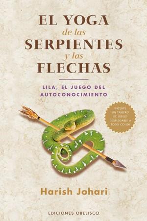 YOGA DE LAS SERPIENTES Y LAS FLECHAS, EL | 9788497775342 | JOHARI, HARISH | Librería Castillón - Comprar libros online Aragón, Barbastro