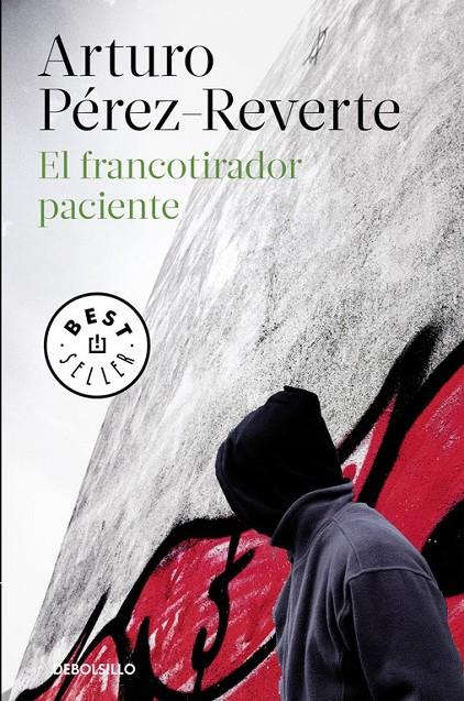 El francotirador paciente | 9788490626573 | Arturo Pérez-Reverte | Librería Castillón - Comprar libros online Aragón, Barbastro