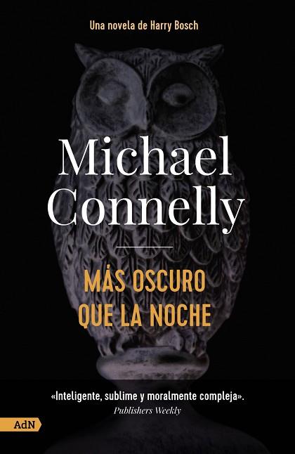 Más oscuro que la noche [AdN] | 9788413627588 | Connelly, Michael | Librería Castillón - Comprar libros online Aragón, Barbastro