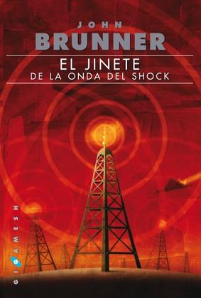 JINETE DE LA ONDA DEL SHOCK, EL | 9788496208858 | BRUNNER, JOHN | Librería Castillón - Comprar libros online Aragón, Barbastro