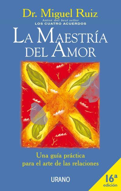 MAESTRIA DEL AMOR, LA | 9788479534530 | RUIZ, MIGUEL | Librería Castillón - Comprar libros online Aragón, Barbastro