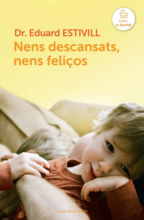 Nens descansats, nens feliços | 9788415961123 | Estivill, Dr. Eduard | Librería Castillón - Comprar libros online Aragón, Barbastro