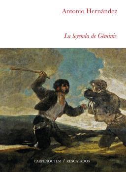 LEYENDA DE GEMINIS,LA | 9788494580789 | HERNANDEZ,ANTONIO | Librería Castillón - Comprar libros online Aragón, Barbastro