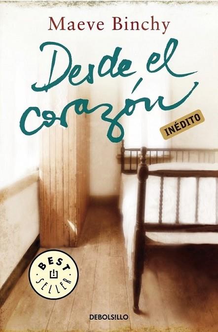 DESDE EL CORAZÓN | 9788499894188 | BINCHY, MAEVE | Librería Castillón - Comprar libros online Aragón, Barbastro