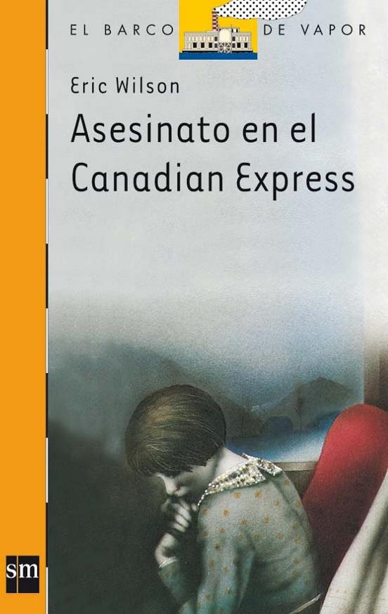 ASESINATO EN CANADIAN EXPRESS (BVN) | 9788434811218 | WILSON, ERIC | Librería Castillón - Comprar libros online Aragón, Barbastro
