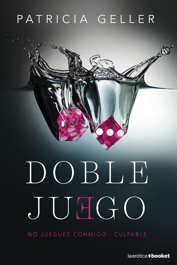 Doble juego | 9788408157083 | Geller, Patricia | Librería Castillón - Comprar libros online Aragón, Barbastro