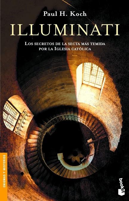 ILLUMINATI (BOOKET) | 9788408064534 | KOCH, PAUL H. | Librería Castillón - Comprar libros online Aragón, Barbastro
