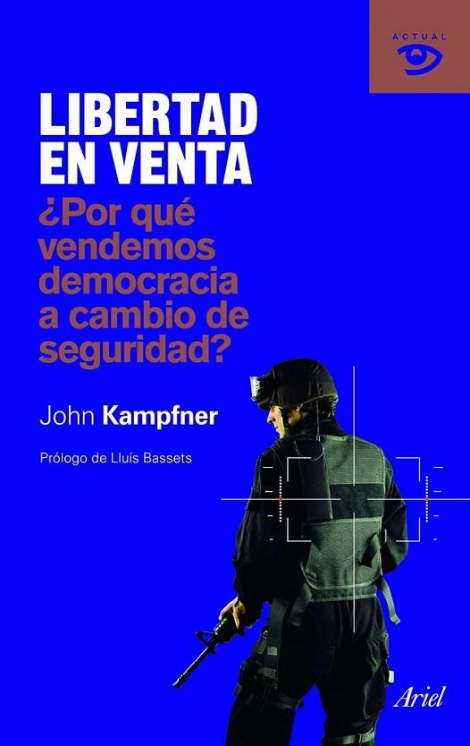 LIBERTAD EN VENTA | 9788434469594 | KAMPFNER, JOHN | Librería Castillón - Comprar libros online Aragón, Barbastro