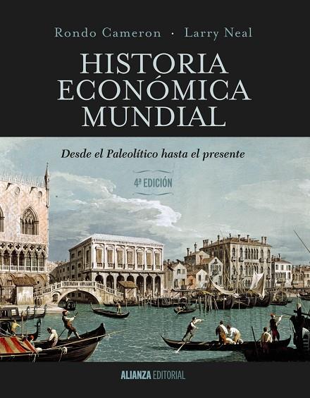 Historia económica mundial | 9788420697130 | Cameron, Rondo / Neal, Larry | Librería Castillón - Comprar libros online Aragón, Barbastro