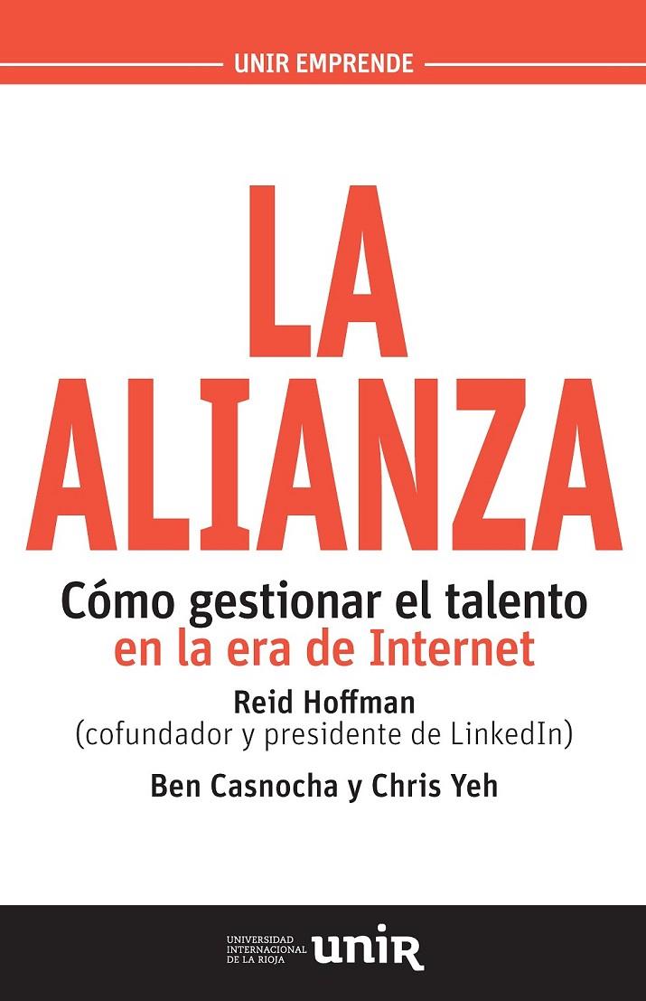 La alianza | 9788416602285 | Hoffman, Reid/Casnocha, Ben/Yeh, Chris | Librería Castillón - Comprar libros online Aragón, Barbastro