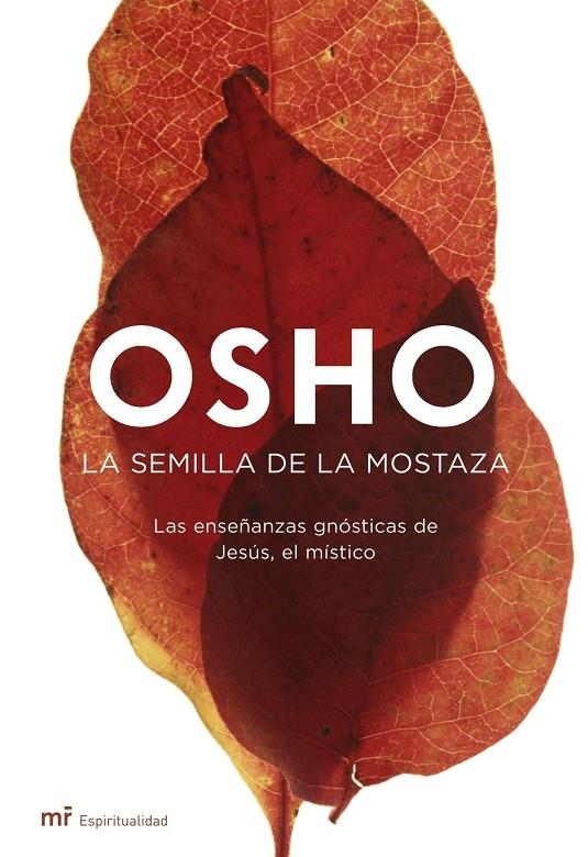 SEMILLA DE LA MOSTAZA, LA | 9788427033344 | OSHO | Librería Castillón - Comprar libros online Aragón, Barbastro