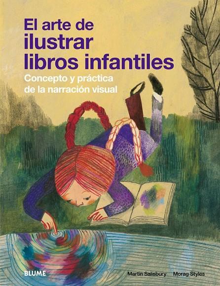 ARTE DE ILUSTRAR LIBROS INFANTILES, EL | 9788498015904 | SALISBURY, MARTIN; STYLES, MORAG | Librería Castillón - Comprar libros online Aragón, Barbastro