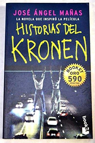 Historias del Kronen | 9788483280355 | Mañas Hernández, José Ángel | Librería Castillón - Comprar libros online Aragón, Barbastro