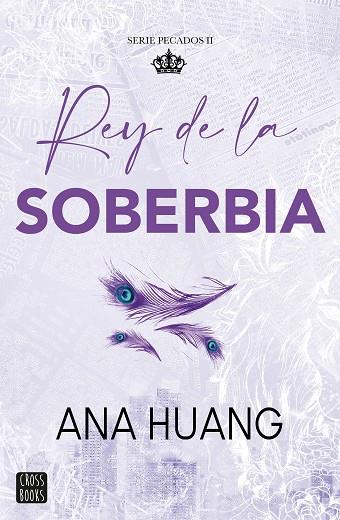 Pecados 2. Rey de la soberbia | 9788408293576 | Huang, Ana | Librería Castillón - Comprar libros online Aragón, Barbastro