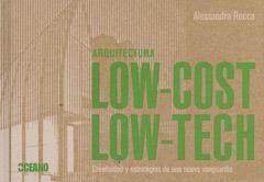 ARQUITECTURA LOW COST-LOW TECH | 9788475567594 | ROCCA, ALESSANDRO | Librería Castillón - Comprar libros online Aragón, Barbastro