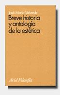 Breve historia y antología de la estética | 9788434487369 | Valverde Pacheco, José María | Librería Castillón - Comprar libros online Aragón, Barbastro