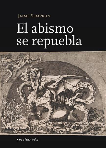 El abismo se repuebla | 9788415862703 | Semprun, Jaime | Librería Castillón - Comprar libros online Aragón, Barbastro