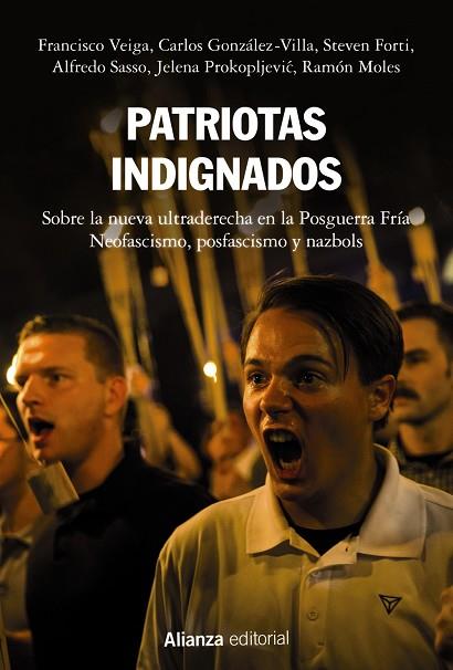 Patriotas indignados | 9788491817222 | Veiga, Francisco / González-Villa, Carlos / Forti, Steven / Sasso, Alfredo / Prokopljevic, Jelena /  | Librería Castillón - Comprar libros online Aragón, Barbastro