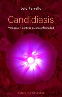 CANDIDIASIS | 9788497773270 | PERELLA, LOTO | Librería Castillón - Comprar libros online Aragón, Barbastro