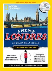 A PIE POR LONDRES | 9788482980744 | GEOGRAPHIC, NATIONAL | Librería Castillón - Comprar libros online Aragón, Barbastro