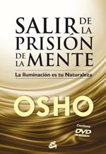 SALIR DE LA PRISIÓN DE LA MENTE | 9788484453529 | OSHO | Librería Castillón - Comprar libros online Aragón, Barbastro