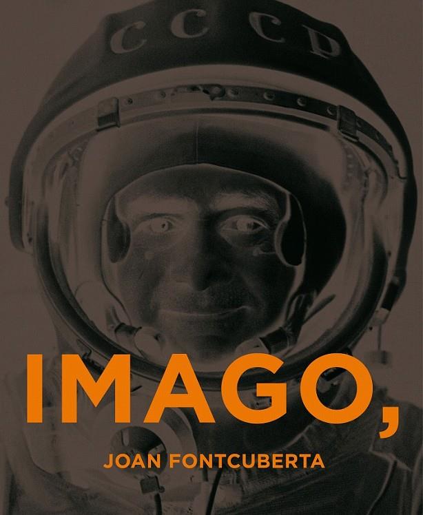 Imago Ergo Sum | 9788416248353 | Fontcuberta, Joan | Librería Castillón - Comprar libros online Aragón, Barbastro
