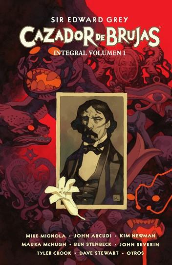 SIR EDWARD GREY CAZADOR DE BRUJAS INTEGRAL 1 | 9788467971149 | MIGNOLA, MIKE; NEWMAN, KIM/ARCUDI, JOHN | Librería Castillón - Comprar libros online Aragón, Barbastro