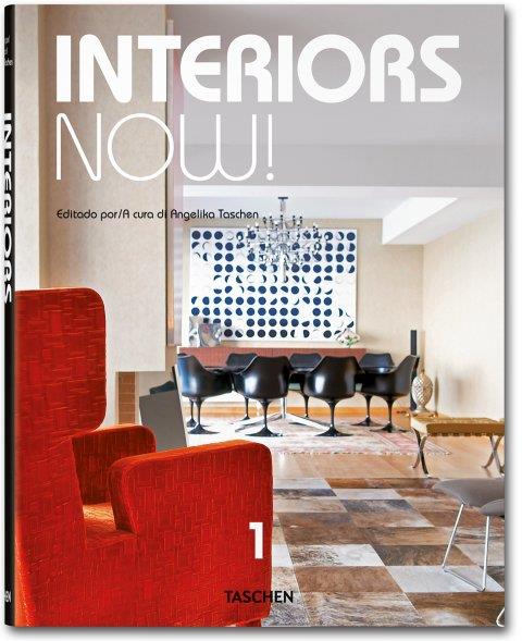 INTERIORS NOW | 9783836519526 | TASCHEN, ANGELIKA (ED.) | Librería Castillón - Comprar libros online Aragón, Barbastro