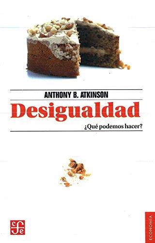 Desigualdad | 9786071636232 | Atkinson, Anthony B. | Librería Castillón - Comprar libros online Aragón, Barbastro