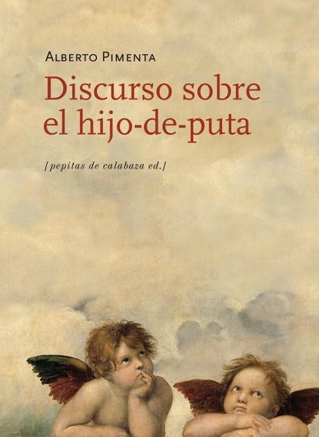 Discurso sobre el hijo-de-puta | 9788415862147 | Pimenta, Alberto | Librería Castillón - Comprar libros online Aragón, Barbastro