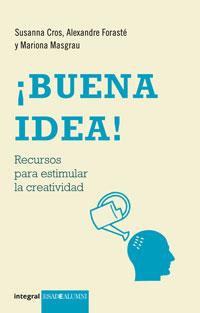 BUENA IDEA | 9788498675528 | FORASTE ARISSA, ALEXANDER; Y OTROS | Librería Castillón - Comprar libros online Aragón, Barbastro