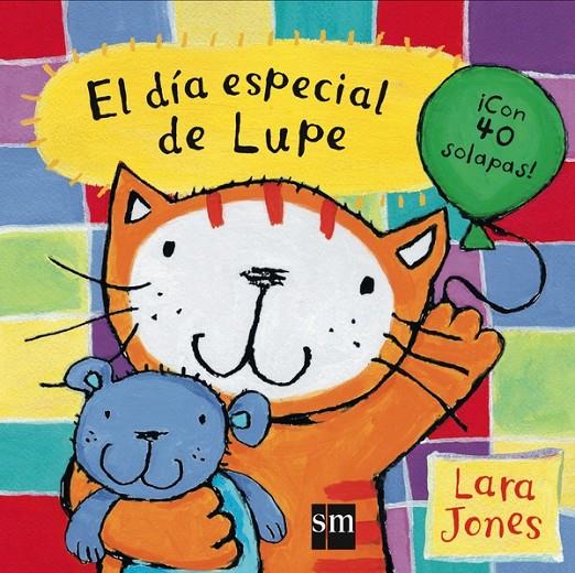 EL DIA ESPECIAL DE LUPE | 9788467577518 | Jones, Lara | Librería Castillón - Comprar libros online Aragón, Barbastro